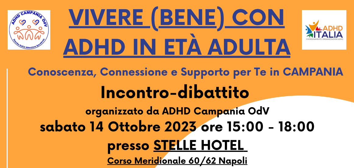 Vivere (BENE) con ADHD in età adulta – 14 Ottobre 2023 Napoli